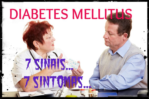 Sintomas da Diabetes Mellitus – 7 Sinais… 7 Sintomas…